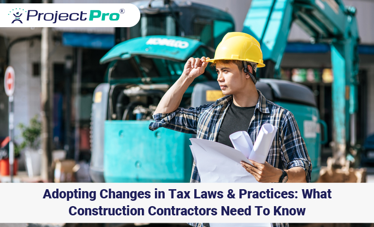 adopting-changes-in-construction-tax-laws-and-practices