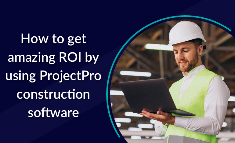 ROI by using construction software