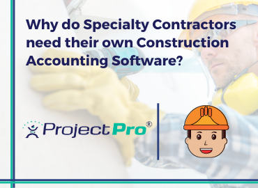 Construction Accounting Software for Specialty Contractors